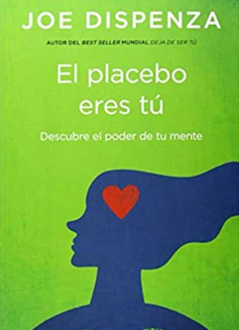 Libro: El placebo eres tú